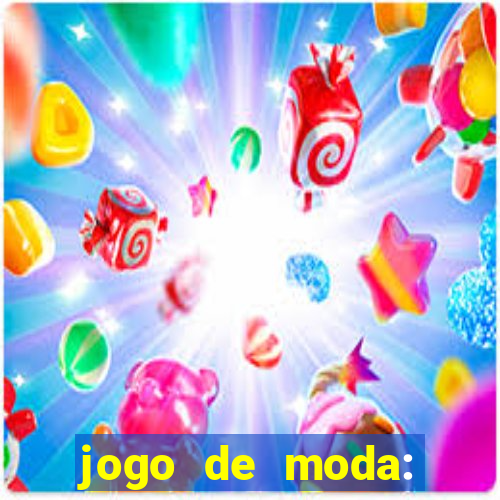 jogo de moda: maquiagem vestir